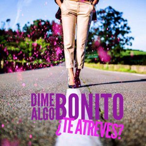 ¿Te atreves a decirte algo bonito?