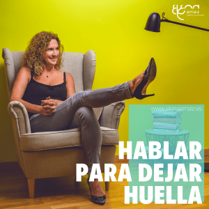Hablar para dejar huella Elena Arnaiz