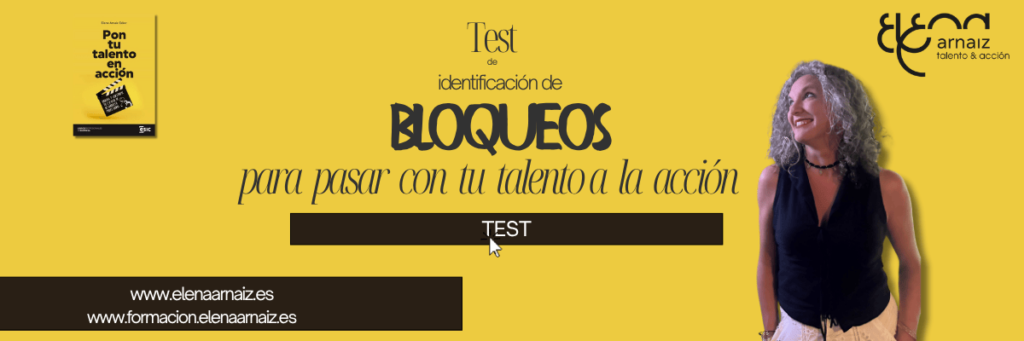 Test identificación Bloqueos para pasar con tu talento a la acción Test identificación Bloqueos para pasar con tu talento a la acción