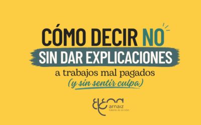 Cómo decir no a trabajos mal pagados sin justificarte de más y sin sentir culpa