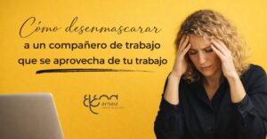 Cómo desenmascarar a un compañero de trabajo que “roba” tu trabajo