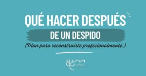Qué hacer después de un despido