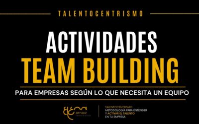 Actividades team building para empresas: ideas útiles según lo que necesita tu equipo