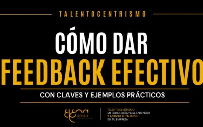 Cómo dar feedback correctamente con ejemplos concretos