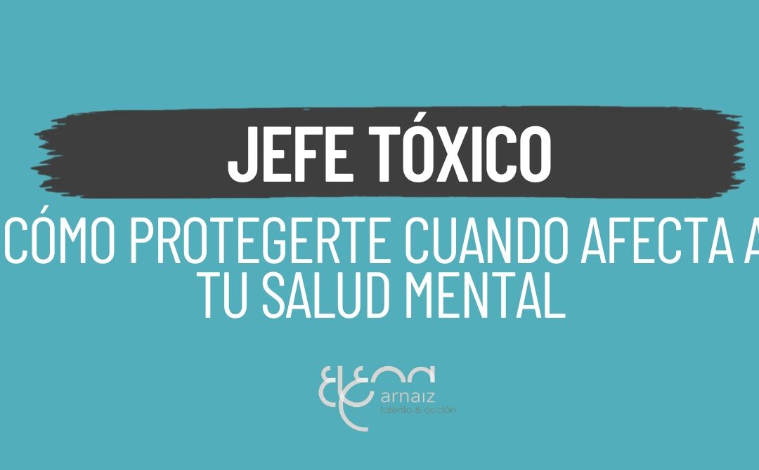 Cómo sobrevivir a un jefe tóxico sin perder tu salud mental y rendimiento laboral