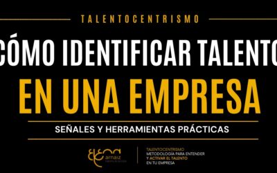 Cómo identificar talento en una organización sin quedarte solo en quien más destaca