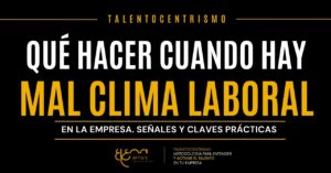 Qué hacer cuando hay mal clima laboral en una empresa