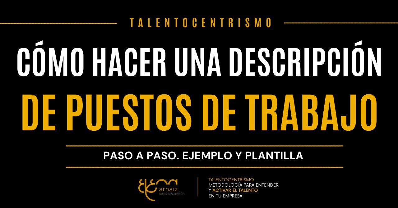Cómo hacer una descripción de puestos de trabajo paso a paso (con plantilla)